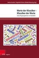 Sabine Anselm, Sieglinde Grimm, Berbeli Wanning - Werte der Klassiker – Klassiker der Werte, Inbunden