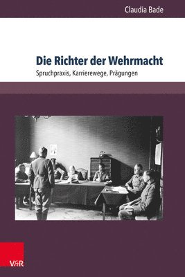 bokomslag Die Richter der Wehrmacht