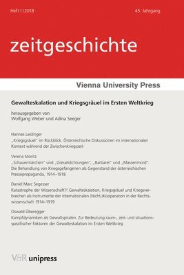 Wolfgang Weber, Adina Seeger, Univ.-Prof. Mag. Dr. Wolfgang Weber, Mag. Adina Seeger - Gewalteskalation und Kriegsgräuel im Ersten Weltkrieg, Häftad