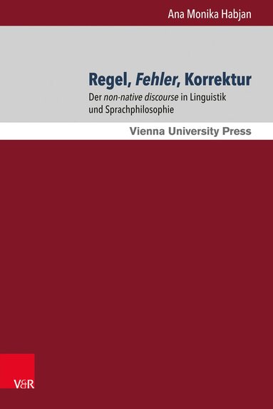Ana Monika Habjan - Regel, Fehler, Korrektur, Inbunden