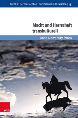 bokomslag Macht und Herrschaft transkulturell