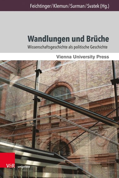 Johannes Feichtinger, Marianne Klemun, Jan Surman, Petra Svatek - Wandlungen und Brüche, Inbunden