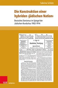 bokomslag Die Konstruktion einer hybriden 'judischen Nation'