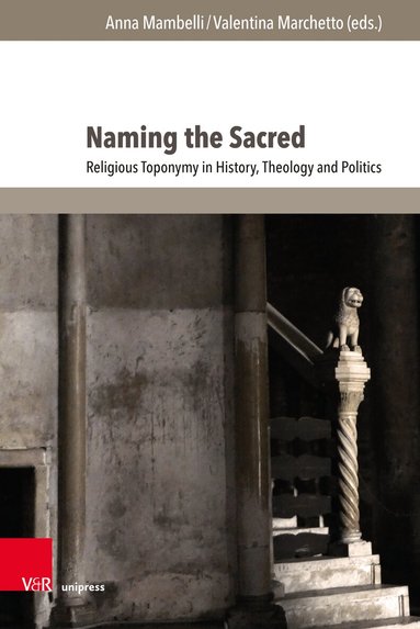 Anna Mambelli, Valentina Marchetto - Naming the Sacred, Inbunden