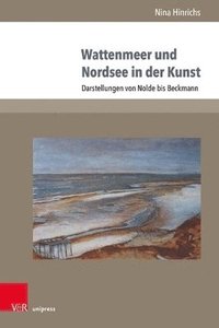 bokomslag Wattenmeer und Nordsee in der Kunst