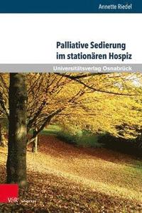 bokomslag Palliative Sedierung im stationren Hospiz