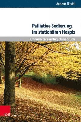 Palliative Sedierung im stationären Hospiz