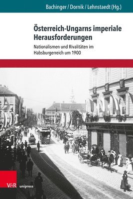 bokomslag Österreich-Ungarns imperiale Herausforderungen