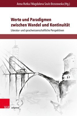 bokomslag Werte und Paradigmen zwischen Wandel und Kontinuität