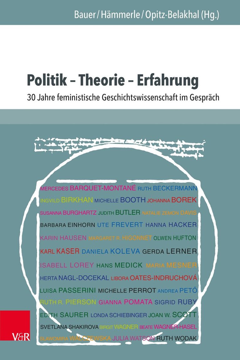 Ingrid Bauer, Christa Hämmerle, Claudia Opitz-Belakhal, Christa Hammerle - Politik – Theorie – Erfahrung, Inbunden