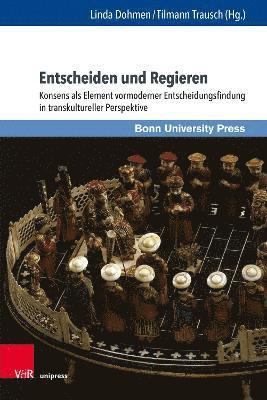 Linda Dohmen, Tilmann Trausch - Entscheiden und Regieren, Inbunden