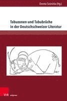 Tabuzonen und Tabubrche in der Deutschschweizer Literatur 1