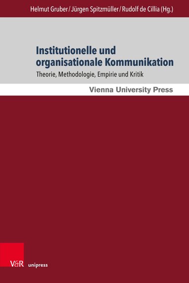 Helmut Gruber, Jürgen Spitzmüller, Rudolf de Cillia - Institutionelle und organisationale Kommunikation, Inbunden