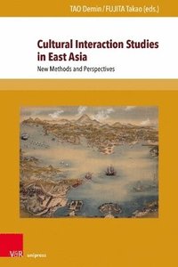 bokomslag Cultural Interaction Studies in East Asia