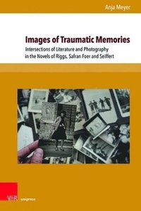 bokomslag Images of Traumatic Memories
