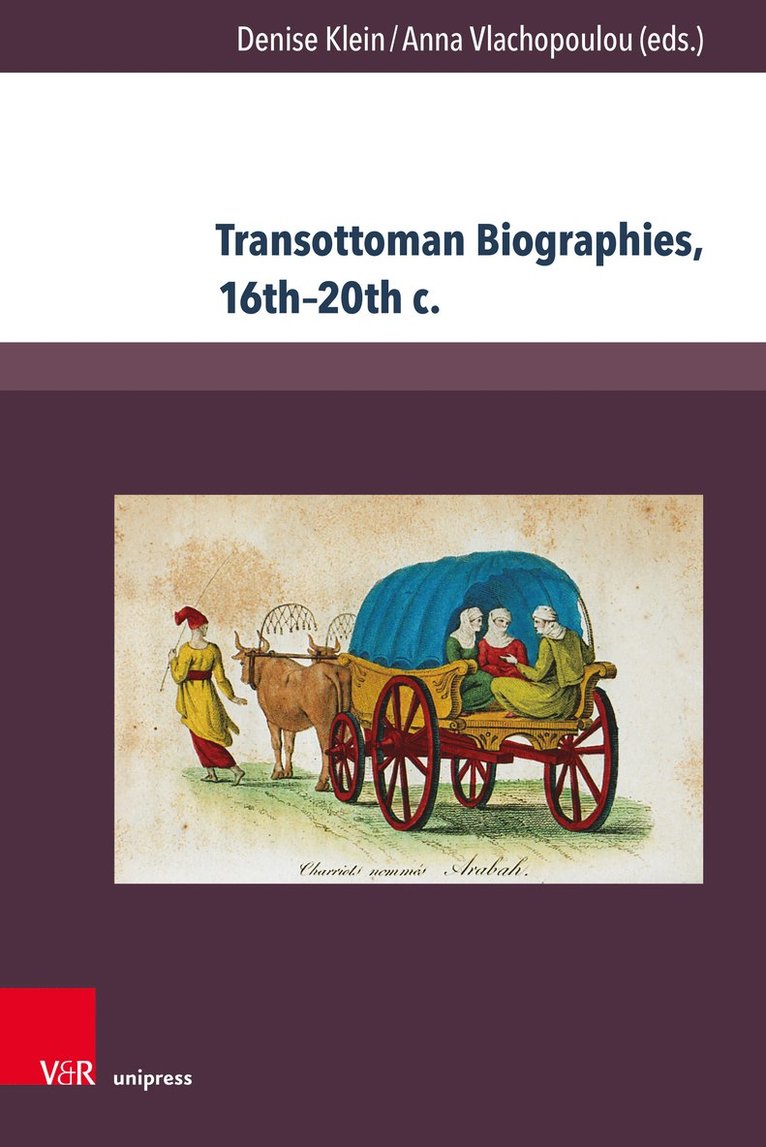 Transottoman Biographies, 16th20th c. 1