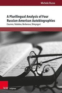 bokomslag A Plurilingual Analysis of Four Russian-American Autobiographies