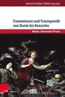 bokomslag Traumwissen und Traumpoetik von Dante bis Descartes