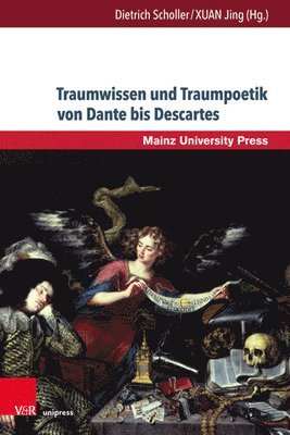 bokomslag Traumwissen und Traumpoetik von Dante bis Descartes