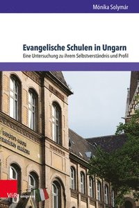 bokomslag Evangelische Schulen in Ungarn