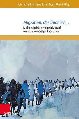 bokomslag Migration, das finde ich ?