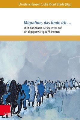 bokomslag Migration, das finde ich 