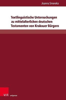bokomslag Textlinguistische Untersuchungen zu mittelalterlichen deutschen Testamenten von Krakauer Brgern