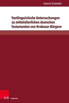 bokomslag Textlinguistische Untersuchungen zu mittelalterlichen deutschen Testamenten von Krakauer Bürgern