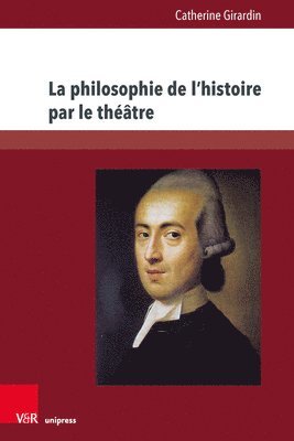 bokomslag philosophie de l'histoire par le théâtre