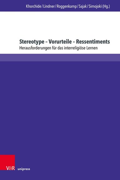 Mouhanad Khorchide, Konstantin Lindner, Antje Roggenkamp, Clauß Peter Sajak, Henrik Simojoki - Stereotype – Vorurteile – Ressentiments, Inbunden