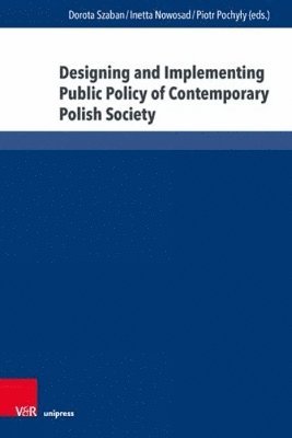 bokomslag Designing and Implementing Public Policy of Contemporary Polish Society