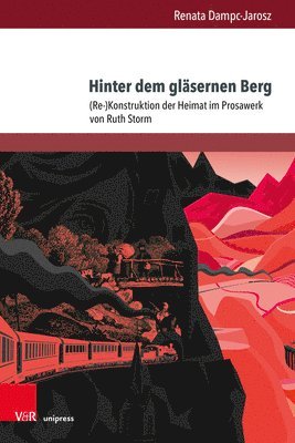 Renata Dampc-Jarosz, Prof. Dr. Renata Dampc-Jarosz - Hinter dem gläsernen Berg, Inbunden