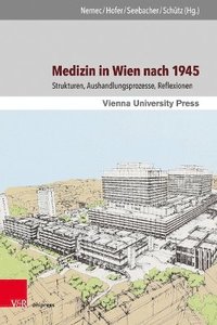 bokomslag Medizin in Wien nach 1945