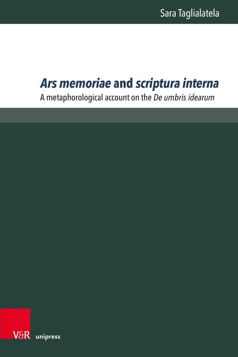 Sara Taglialatela, Dr. Sara Taglialatela - Ars memoriae and scriptura interna, Inbunden