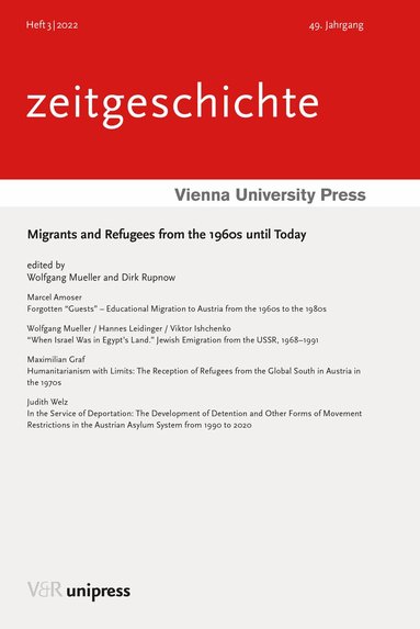 Wolfgang Mueller, Dirk Rupnow - Migrants and Refugees from the 1960s until Today, Häftad