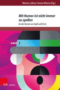 bokomslag Mit Humor ist nicht immer zu spaßen