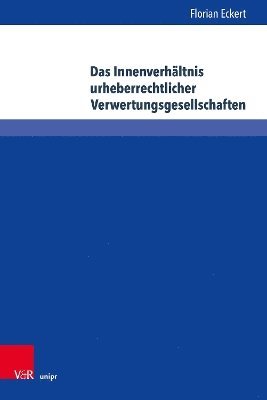 bokomslag Das Innenverhltnis urheberrechtlicher Verwertungsgesellschaften