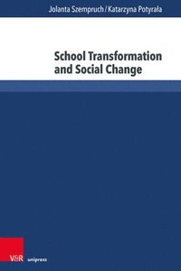 bokomslag School Transformation and Social Change