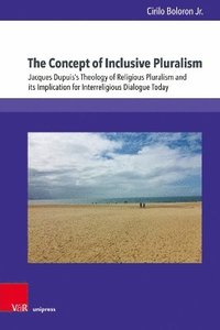 bokomslag The Concept of Inclusive Pluralism