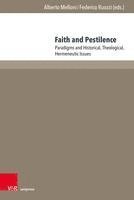 bokomslag Faith and Pestilence: Paradigms and Historical, Theological, Hermeneutic Issues