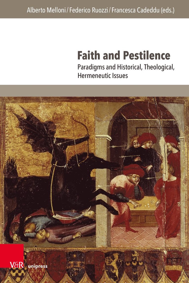 Alberto Melloni, Federico Ruozzi, Francesca Cadeddu - Faith and Pestilence, Inbunden