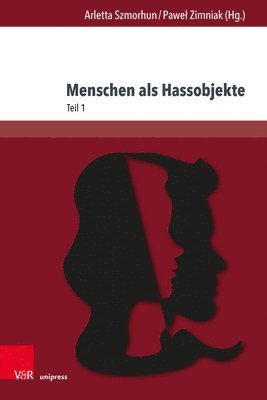 bokomslag Menschen als Hassobjekte