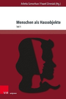 Menschen als Hassobjekte 1