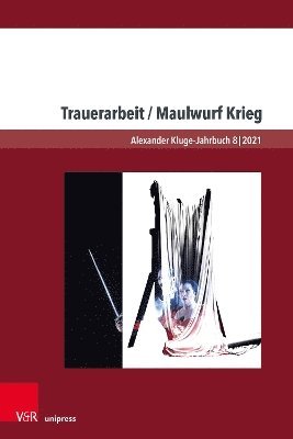 bokomslag Trauerarbeit / Maulwurf Krieg