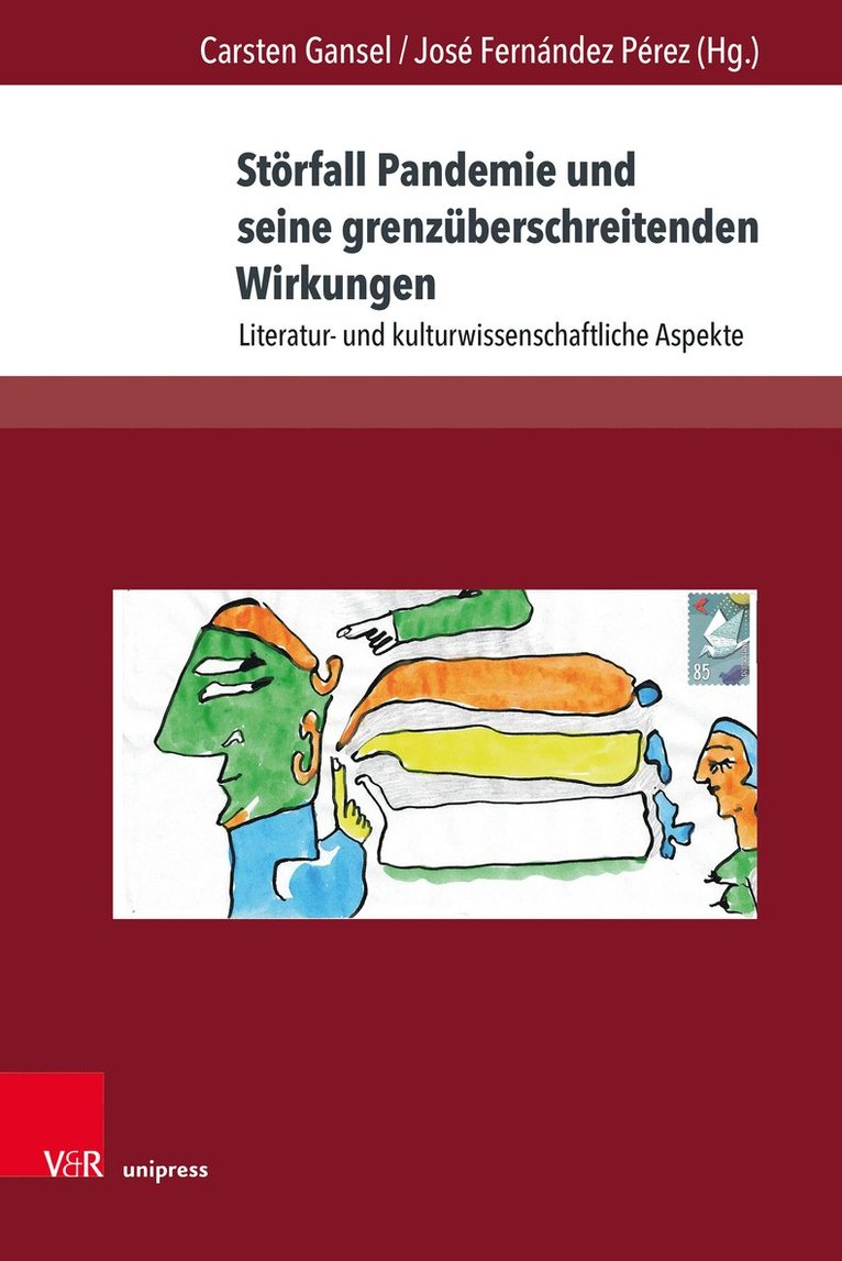 Carsten Gansel, José Fernández Pérez, Jose Fernandez Perez - Störfall Pandemie und seine grenzüberschreitenden Wirkungen, Inbunden