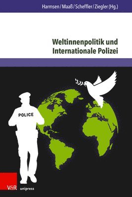 bokomslag Weltinnenpolitik und Internationale Polizei