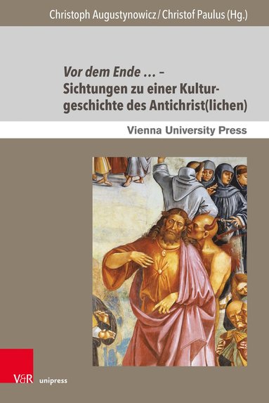 bokomslag Vor dem Ende ? - Sichtungen zu einer Kulturgeschichte des Antichrist(lichen)