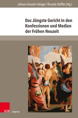 bokomslag Das Jüngste Gericht in den Konfessionen und Medien der Frühen Neuzeit