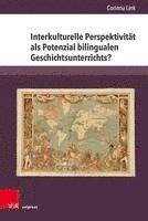 bokomslag Interkulturelle Perspektivitt als Potenzial bilingualen Geschichtsunterrichts?