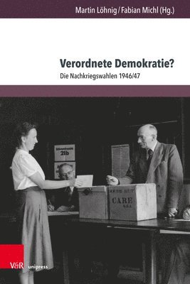 bokomslag Verordnete Demokratie?: Die Nachkriegswahlen 1946/47